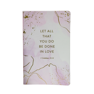 Let All That You Do Be Done In Love Lined Journal